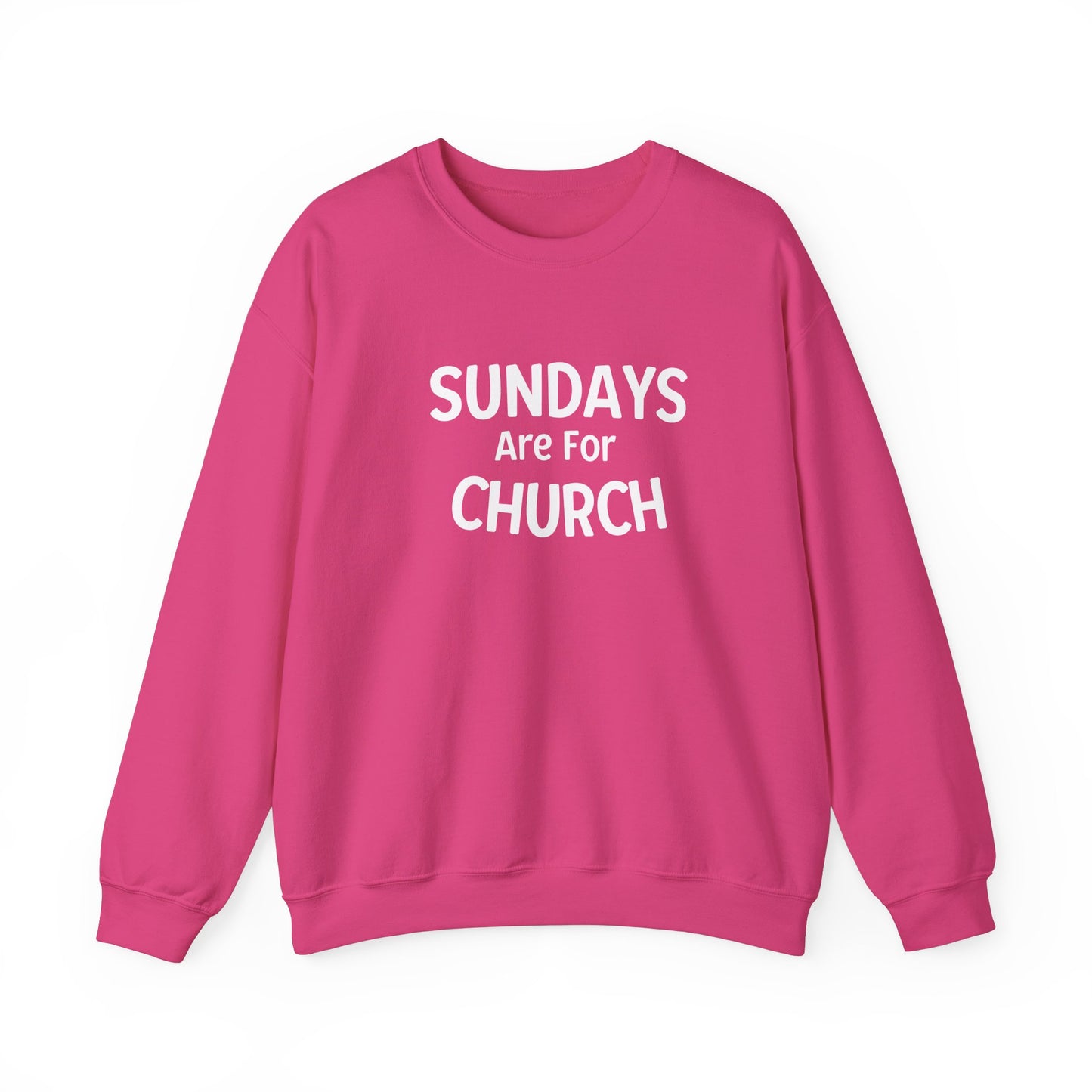 Sundays Are For Church ! Crewneck Sweatshirt