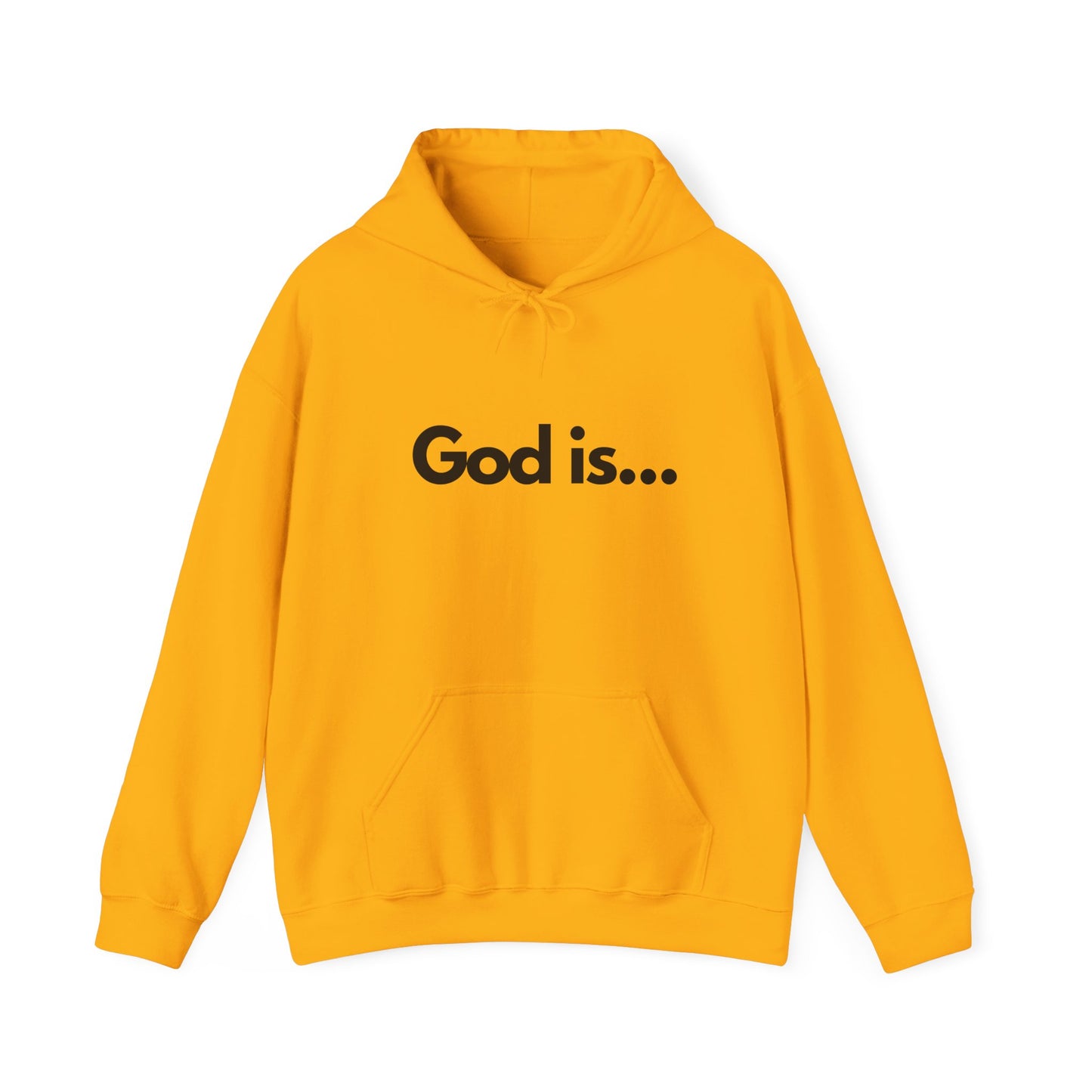 God Is...Hoodie