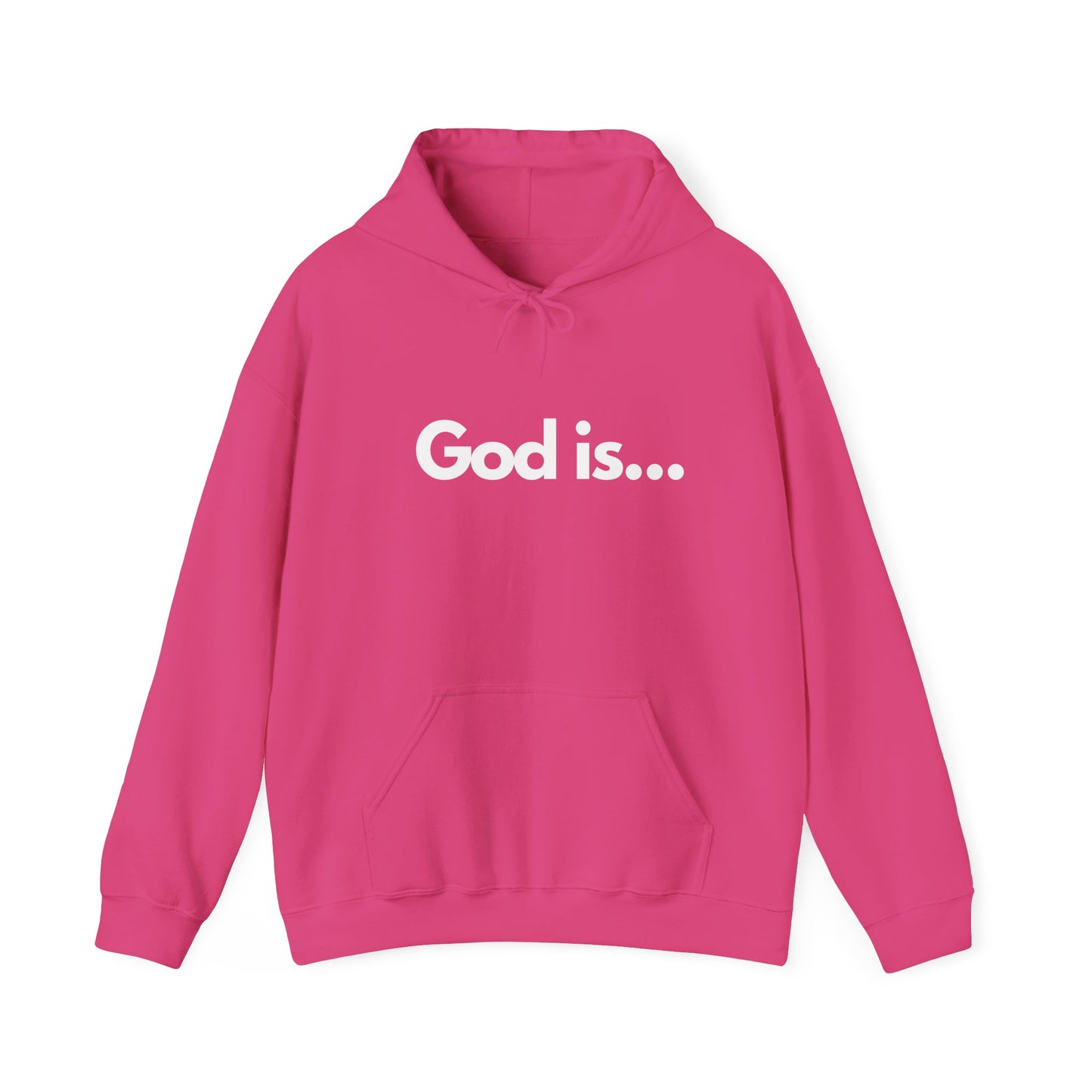 God Is...Hoodie