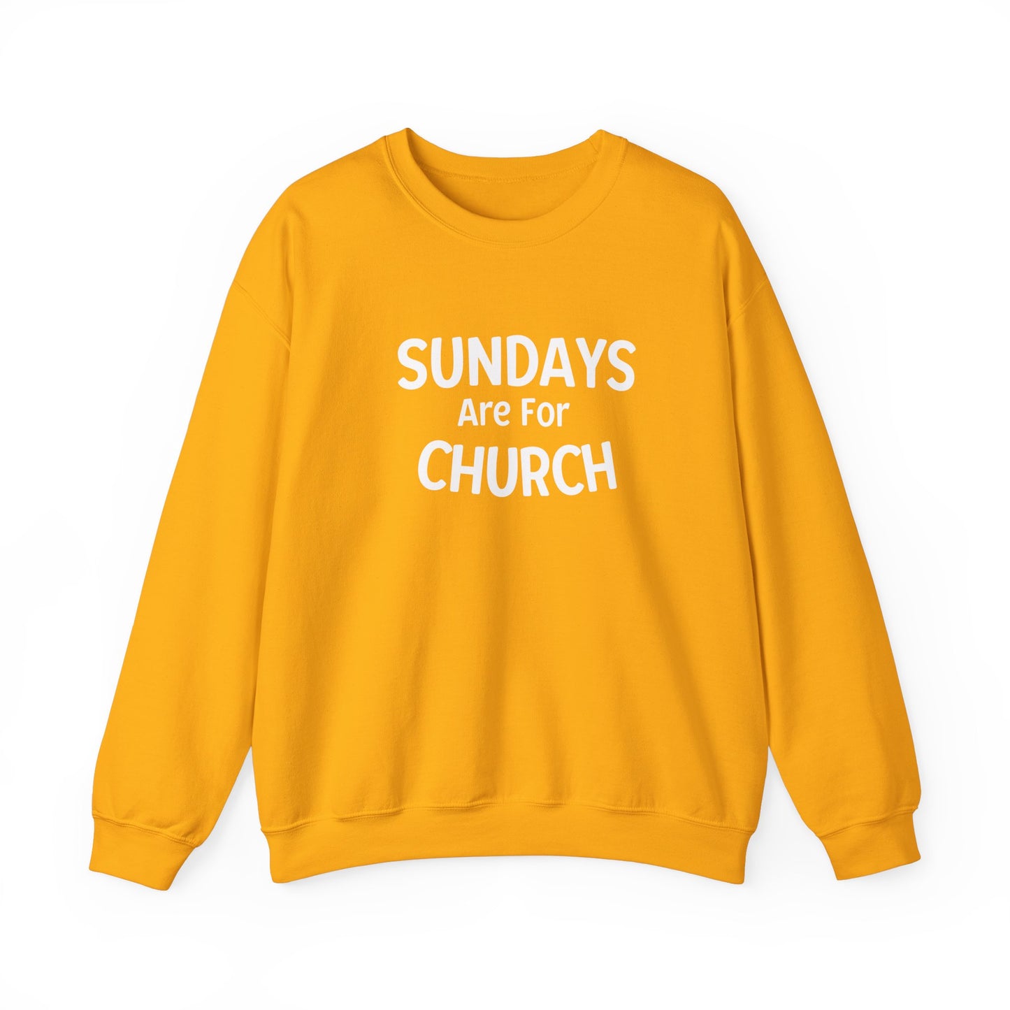 Sundays Are For Church ! Crewneck Sweatshirt
