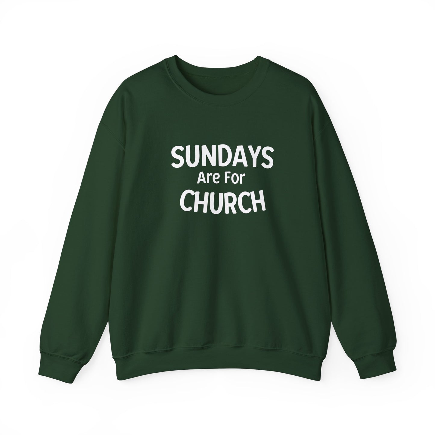 Sundays Are For Church ! Crewneck Sweatshirt