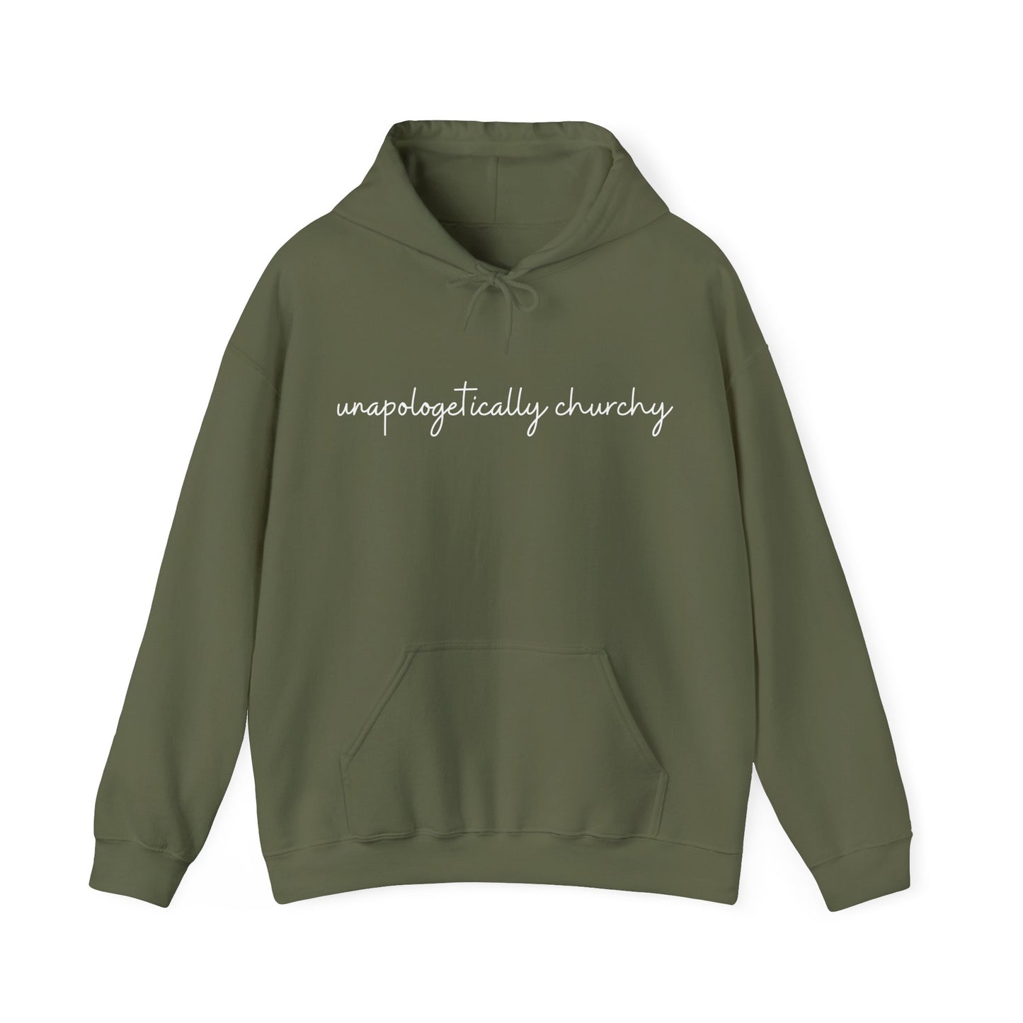 Unapologetically Churchy -Hoodie