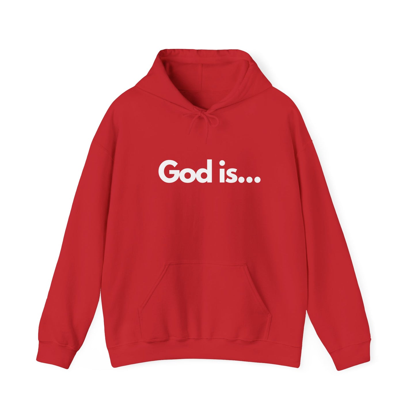 God Is...Hoodie