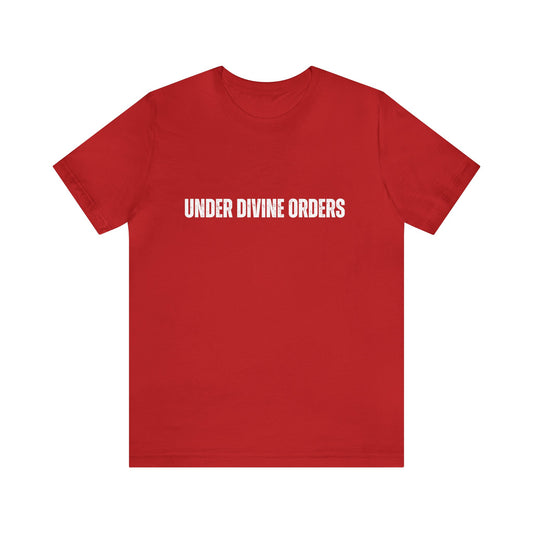 Divine Orders Unisex Tee