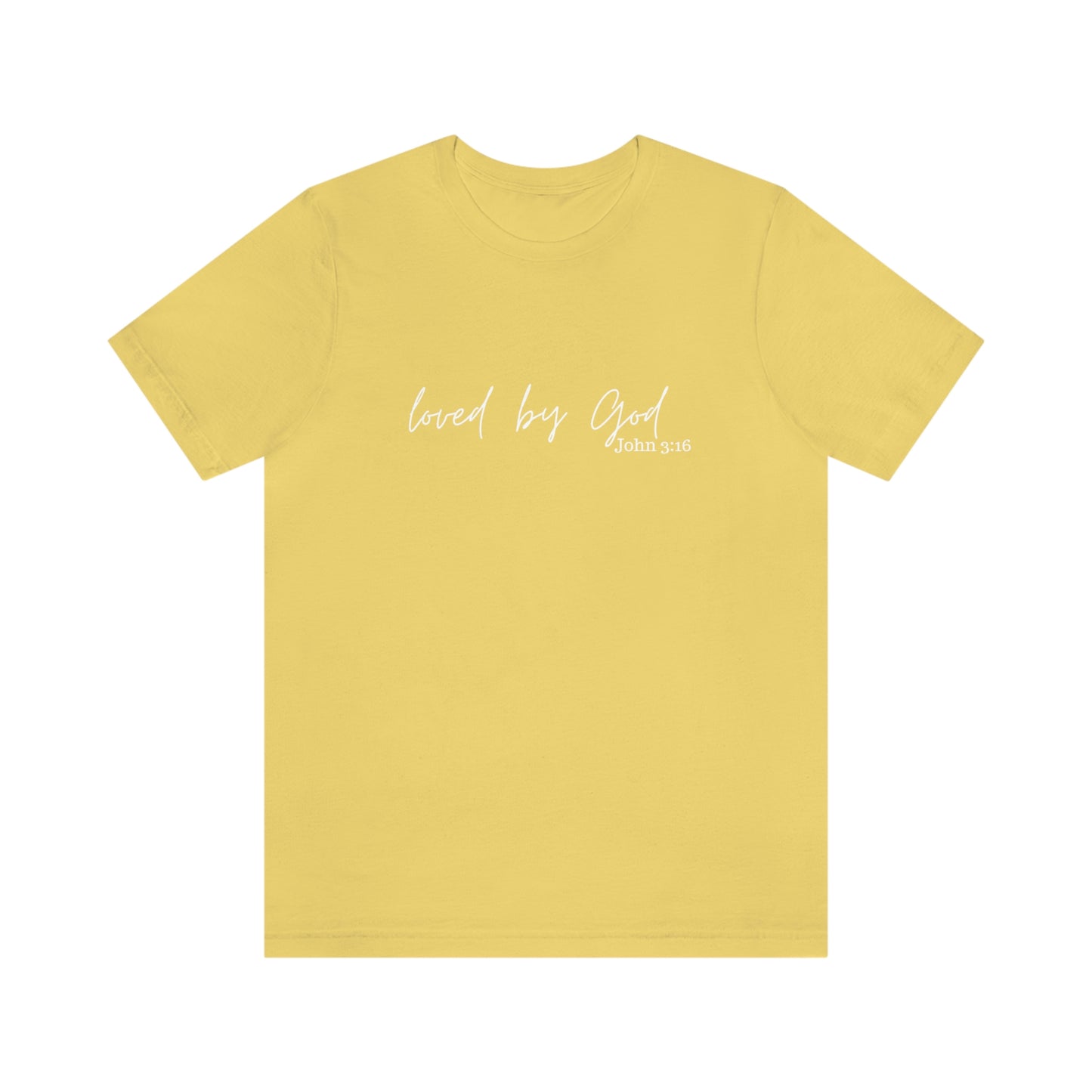 Loved By God Short Sleeve Tee - Unisex