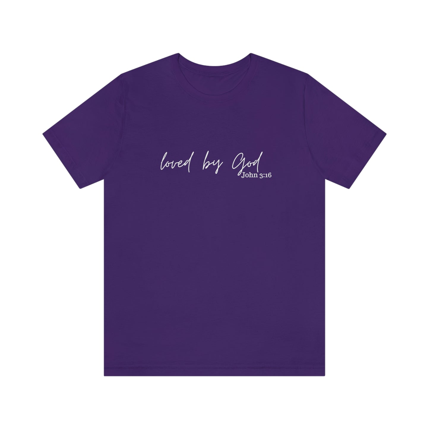 Loved By God Short Sleeve Tee - Unisex